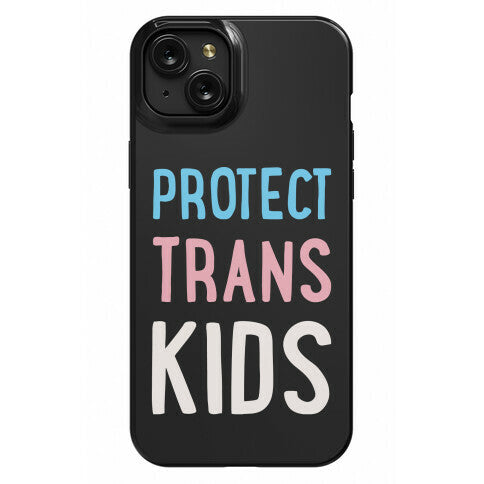 Protect Trans Kids White Print Phone Case